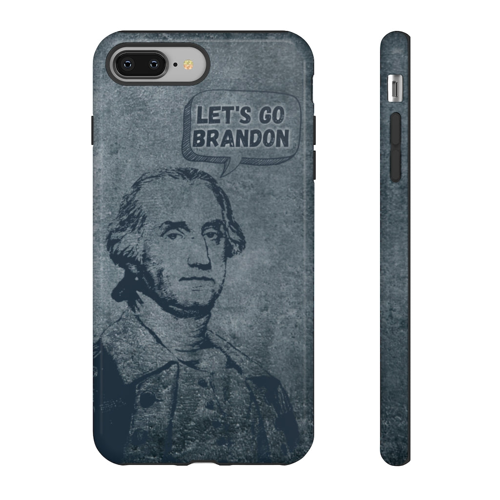 George Says Let's Go Brandon Phone Case