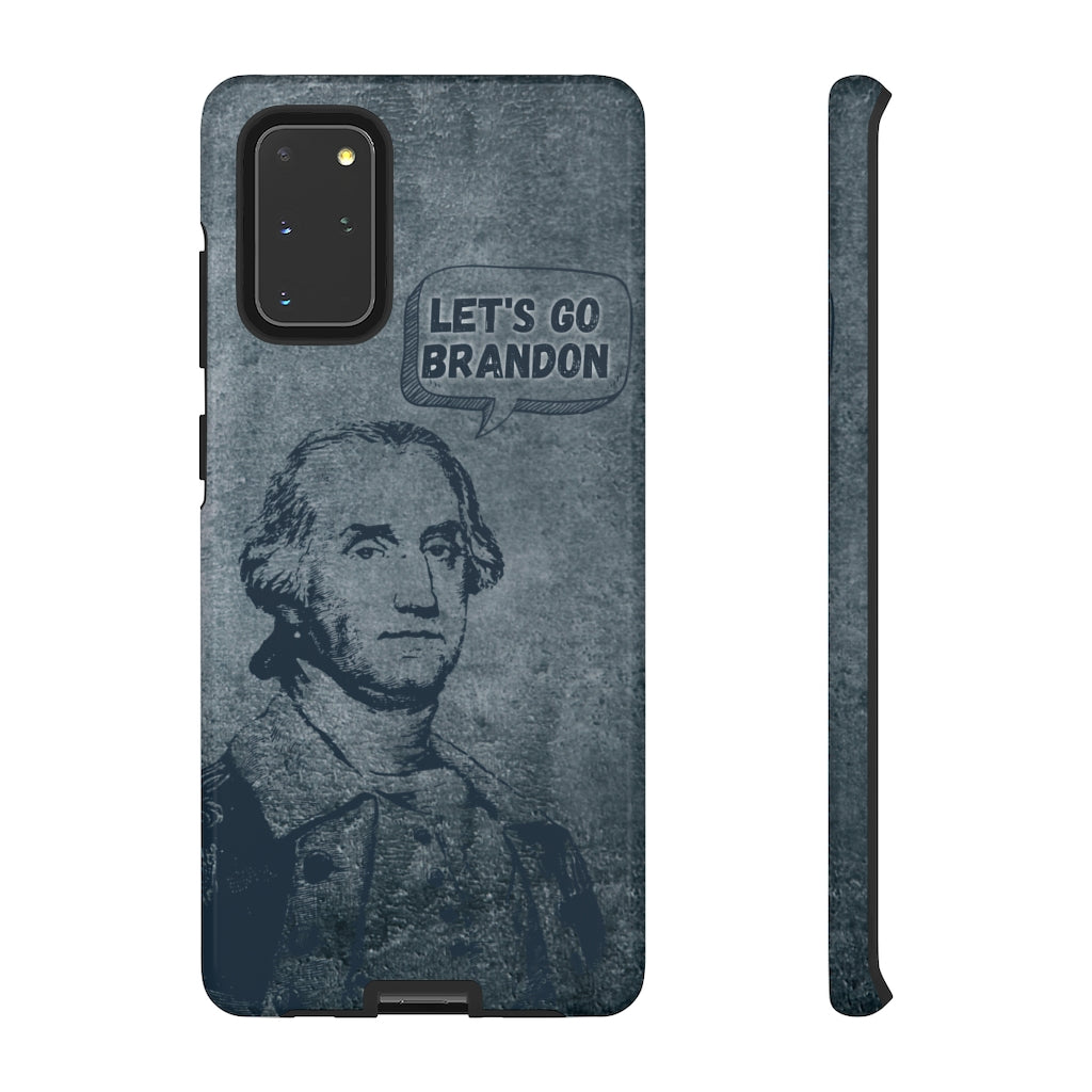 George Says Let's Go Brandon Phone Case