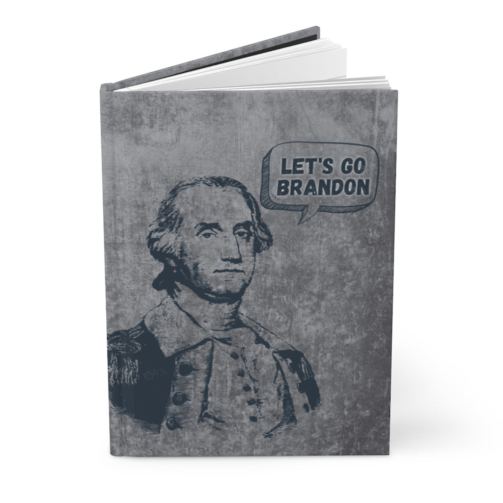 George Says Let's Go Brandon: Journal