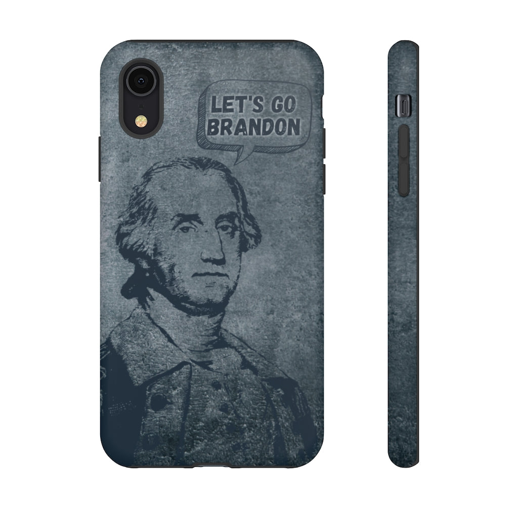 George Says Let's Go Brandon Phone Case
