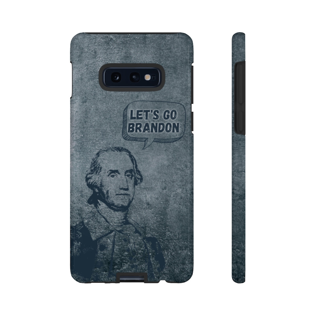 George Says Let's Go Brandon Phone Case
