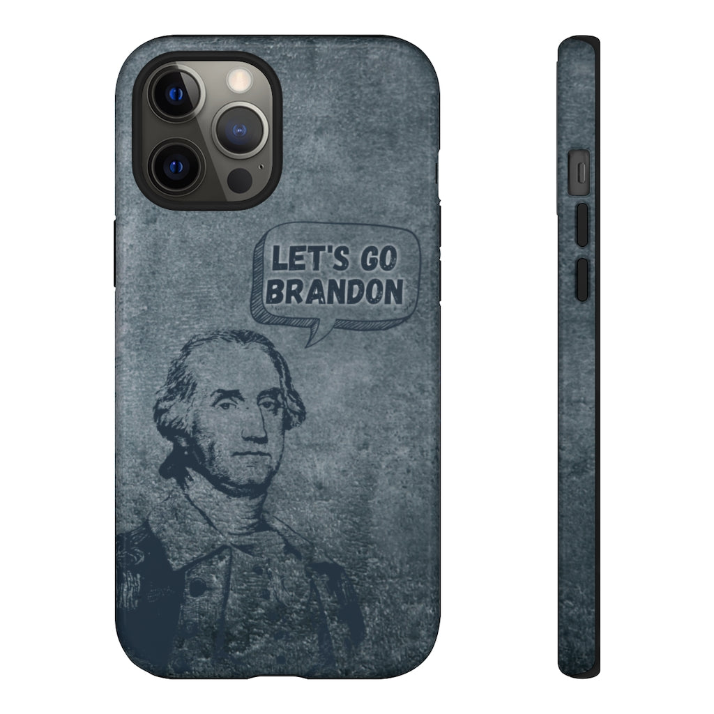 George Says Let's Go Brandon Phone Case