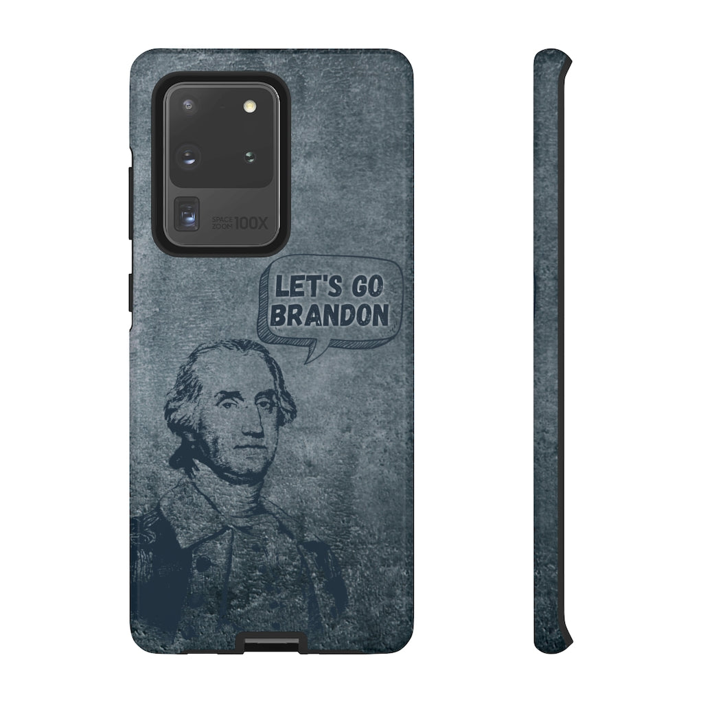 George Says Let's Go Brandon Phone Case
