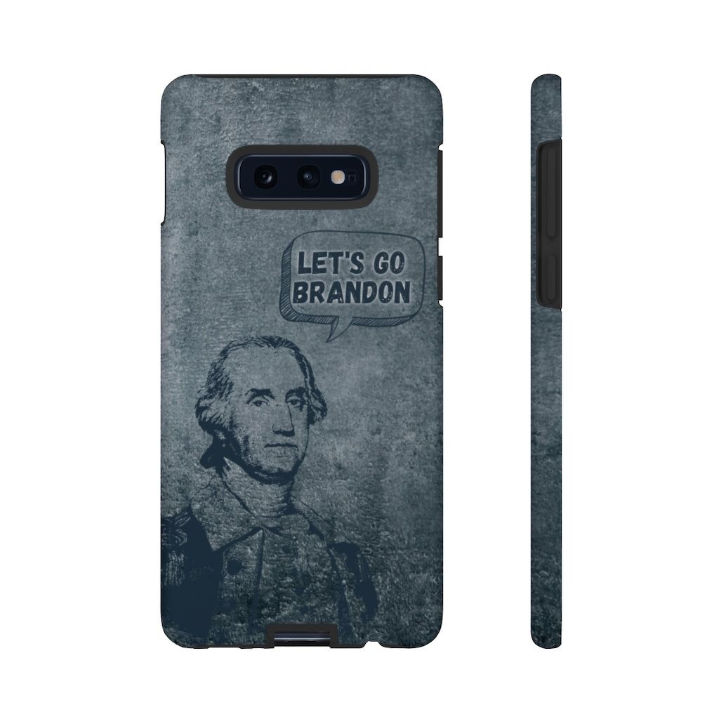 George Says Let's Go Brandon Phone Case