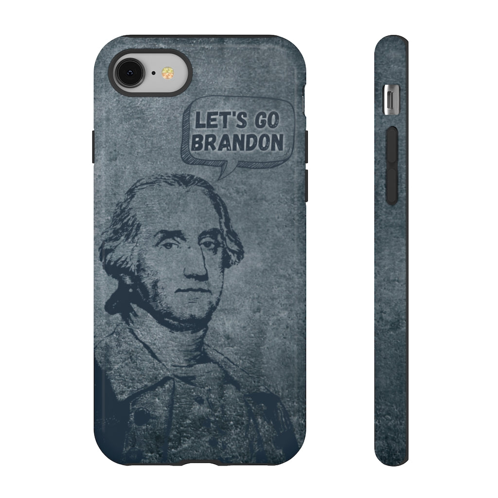 George Says Let's Go Brandon Phone Case