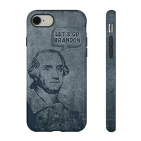 Thumbnail for George Says Let's Go Brandon Phone Case