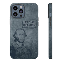 Thumbnail for George Says Let's Go Brandon Phone Case