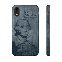 Thumbnail for George Says Let's Go Brandon Phone Case