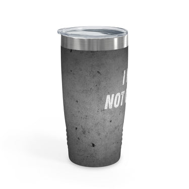 I Will Not Comply Tumbler