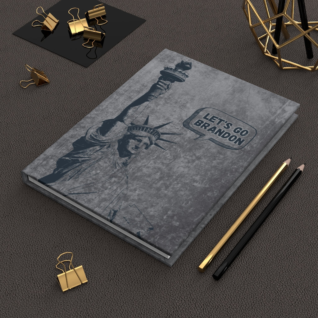 Lady Liberty Says Let's Go Brandon: Journal