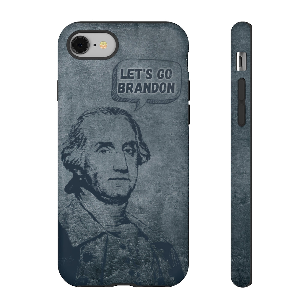 George Says Let's Go Brandon Phone Case