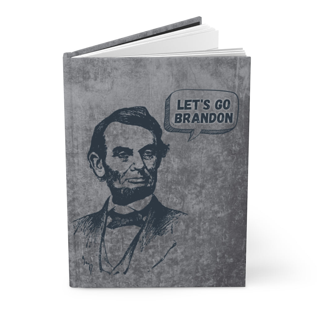 Lincoln Says Let's Go Brandon: Journal